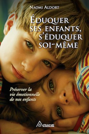 Téléchargez le livre :  Éduquer ses enfants, s'éduquer soi-même