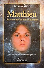 Télécharger le livre :  Matthieu, raconte-moi ta vie au paradis