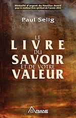Télécharger le livre :  Le livre du savoir et de votre valeur