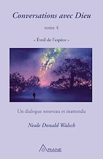 Télécharger le livre :  Conversations avec Dieu, tome 4