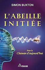 Télécharger le livre :  L'abeille initiée