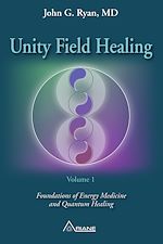 Télécharger le livre :  Unity Field Healing – Volume 1