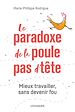Télécharger le livre :  Le paradoxe de la poule pas d'tête