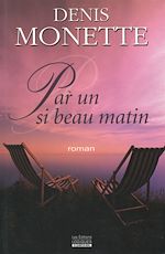 Télécharger le livre :  Par un si beau matin