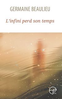 Téléchargez le livre :  L'infini perd son temps