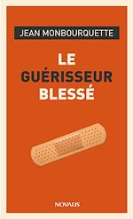 Télécharger le livre :  Le guérisseur blessé