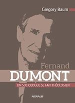Télécharger le livre :  Fernand Dumont