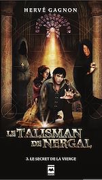 Télécharger le livre :  Le Talisman de Nergal T3
