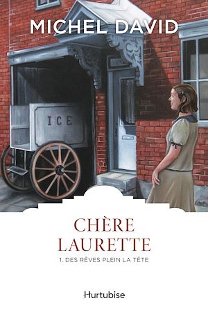Téléchargez le livre :  Chère Laurette T1 - Des rêves plein la tête