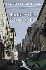 Télécharger le livre :  Haute-Ville, Basse-Ville