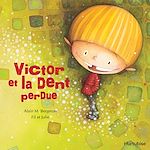 Télécharger le livre :  Victor et la dent perdue