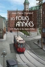 Télécharger le livre :  Les Folles Années T3