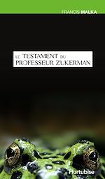 Télécharger le livre :  Le testament du professeur Zukerman