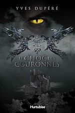 Télécharger le livre :  Le choc des couronnes