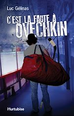 Télécharger le livre :  C'est la faute à Ovechkin T1