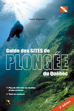 Télécharger le livre :  Guide des sites de plongée du Québec
