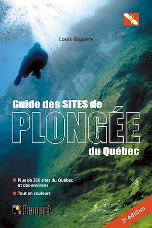 Téléchargez le livre :  Guide des sites de plongée du Québec
