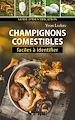 Télécharger le livre :  Champignons comestibles faciles à identifier N.E.