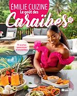 Télécharger le livre :  Le goût des Caraïbes
