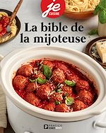 Télécharger le livre :  La bible de la mijoteuse