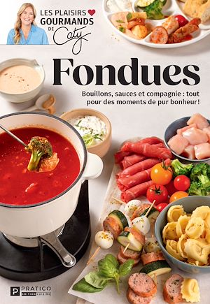 Téléchargez le livre :  Fondues