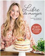 Télécharger le livre :  Libre de manger