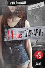 Télécharger le livre :  14 ans et portée disparue