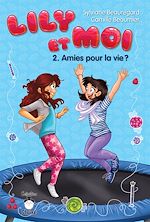 Télécharger le livre :  Lily et moi - Tome 2