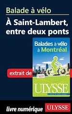 Download this eBook Balade à vélo à Saint Lambert entre deux ponts