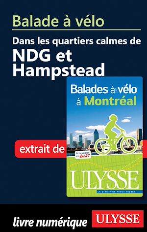 Téléchargez le livre :  Balade à vélo dans les quartiers calmes de Ndg et Hamp Stead