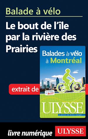 Téléchargez le livre :  Balade à vélo bout de l'Ile bord de la rivière desPrairies