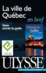 Télécharger le livre :  La ville de Québec en bref