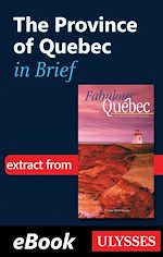Download this eBook The Province of Quebec in brief