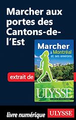 Download this eBook Marcher aux portes des cantons de l'Est