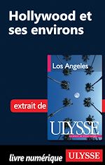 Download this eBook Hollywood et ses environs