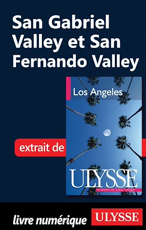 Téléchargez le livre :  San Gabriel Valley et San Ferndo Valley
