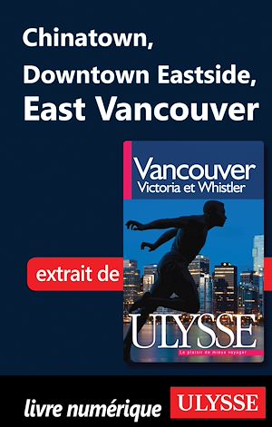 Téléchargez le livre :  Chinatown, Dowtown Estside, East Vancouver