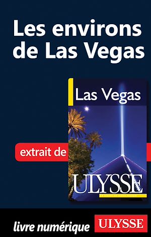 Téléchargez le livre :  Les environs de Las Vegas