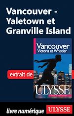 Download this eBook Vancouver : Yaletown et Granville Island