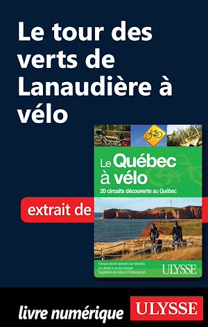 Téléchargez le livre :  Le tour des verts de Lanaudière à vélo
