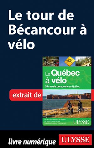 Téléchargez le livre :  Le tour de Bécancour à vélo