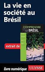 Download this eBook La vie en société au Brésil