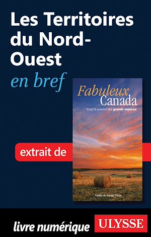 Téléchargez le livre :  Les Territoires du Nord-Ouest en bref