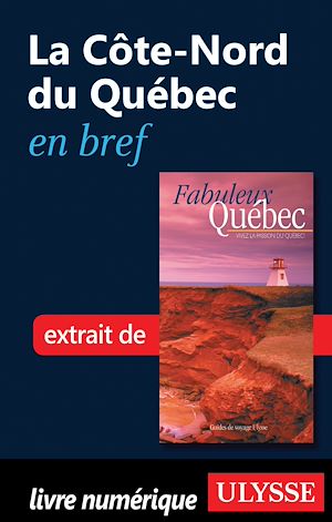 Téléchargez le livre :  La Côte-Nord du Québec en bref