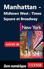 Download this eBook Manhattan : Midtown West, Times Square et Broadway