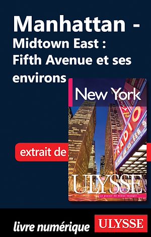 Téléchargez le livre :  Manhattan: Midtown East : Fifth Avenue et ses environs