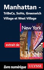 Download this eBook Manhattan: Tribeca, SoHo, Greenwich Village et West Village