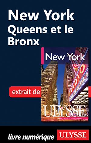 Téléchargez le livre :  New York : Queens et le Bronx