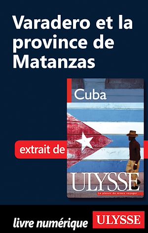 Téléchargez le livre :  Varadero et la Province Matanzas