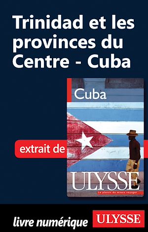 Téléchargez le livre :  Trinidad et les Provinces du Centre-Cuba